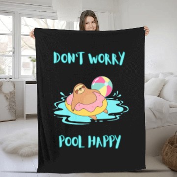 Discover Sloth DON'T WORRY POOL HAPPY Fleece Blankets