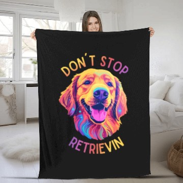 Discover Don't Stop Retrievin' – Funny Golden Retriever Dog Fleece Blankets
