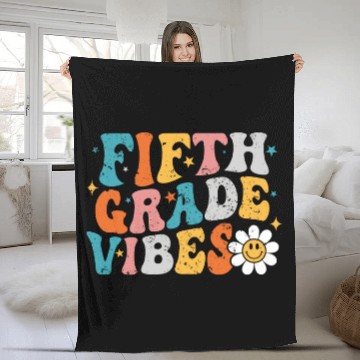 Discover Fifth Grade Vibes: Fun and Creative Back to School Fleece Blankets