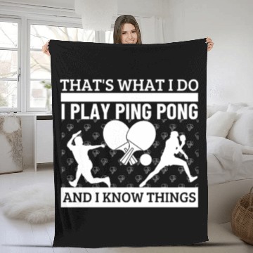 Discover Ping Pong That's What I Do Funny Ping Pong Fleece Blankets
