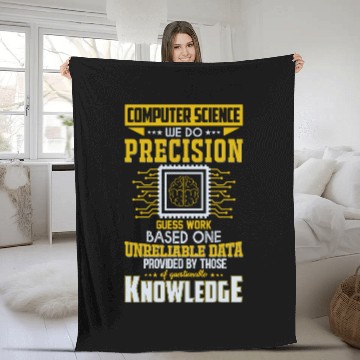 Discover Computer Science Precision Guess Work Funny Quote Fleece Blankets