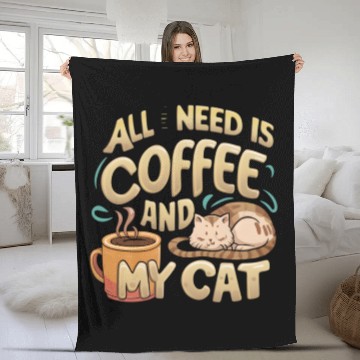 Discover All I Need Is Coffee And My Cat Fleece Blankets