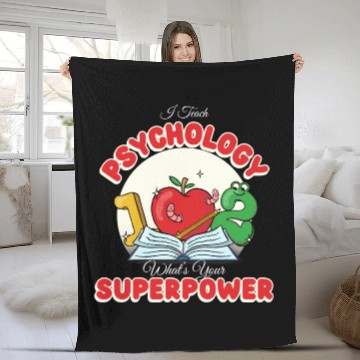 Discover I Teach Psychology What's Your Superpower Funny Fleece Blankets