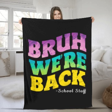 Discover Bruh We're Back - Funny Colorful School Staff Shir Fleece Blankets