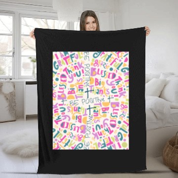 Discover BE POSITIVE Fleece Blankets