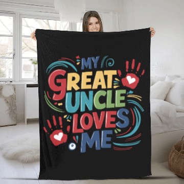 Discover My Great Uncle Loves Me Fleece Blankets