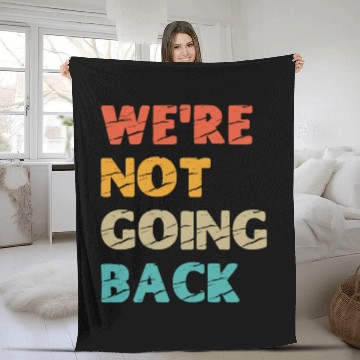 Discover "We're not going back" Kamala Harris 2024 Fleece Blankets