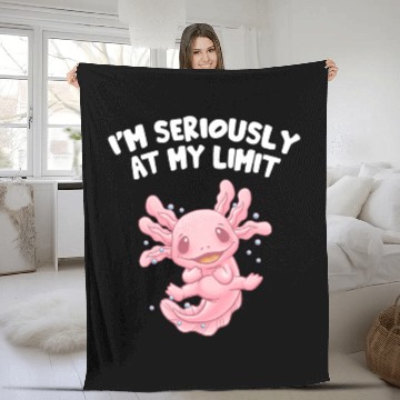 Discover Im Seriously at My Limit Axolotl Memes Salamander Fleece Blankets