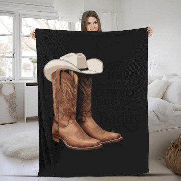 Discover My Hero Wears Cowboy Boots I Call Him Daddy Fleece Blankets