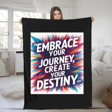 Discover Embrace Your Journey, Create Your Destiny Fleece Blankets