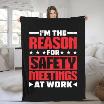 Discover I'm The Reason For Safety Meetings At Work 2 Fleece Blankets
