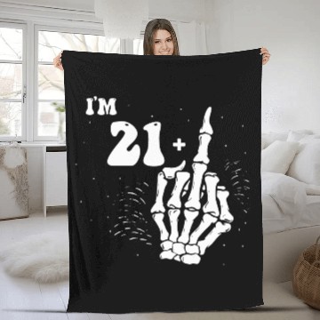 Discover I Am 21 Plus Middle Finger - 22nd Birthday Fleece Blankets