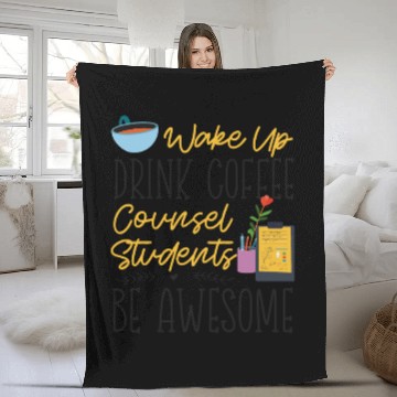 Discover School Counselor Coffee Wake Up Fleece Blankets