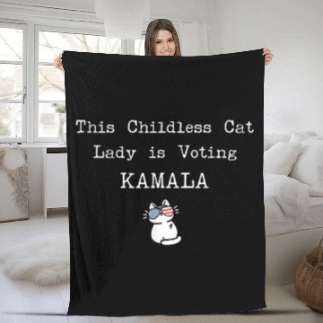 Discover This Childless Cat Lady is Voting Kamala Election Fleece Blankets