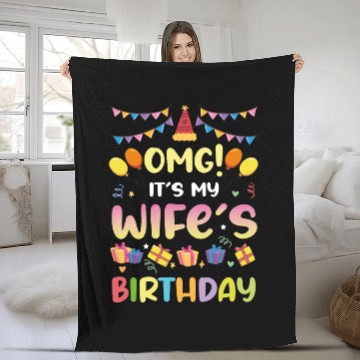 Discover Omg! It's My Wife's Birthday Funny Birthday Fleece Blankets