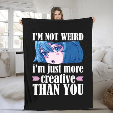 Discover Cute Kawaii I'm Not Weird I'm Creative Anime s Fleece Blankets