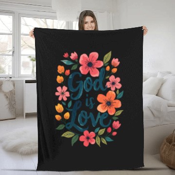 Discover God Is Love Christian Quote Flower Floral Theme Fleece Blankets