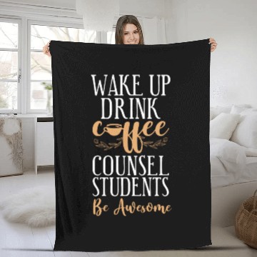 Discover School Counselor Coffee Wake Up Fleece Blankets