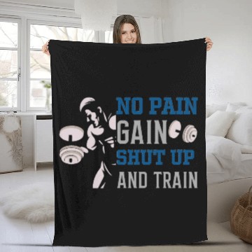 Discover no pain no gain shut up and train Fleece Blankets