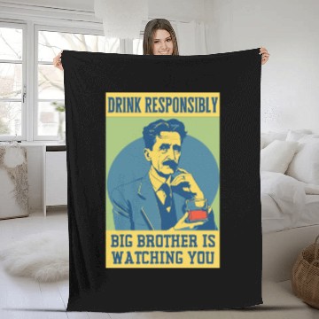 Discover Big Brother Is Watching You Orwell Funny Alcohol B Fleece Blankets