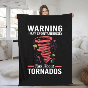Discover May Spontaneously Talk About Tornado Meteorologist Fleece Blankets