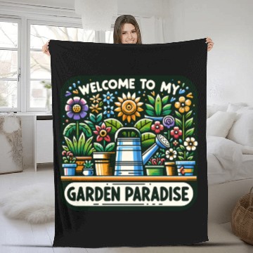Discover Welcome to My Garden Paradise, Plant Lovers Fleece Blankets