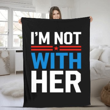 Discover I'm Not With Her Kamala Harris 2024 Presidential Fleece Blankets