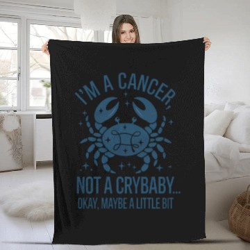 Discover Cancer: Not a Crybaby (Okay, Maybe a Little Bit) Fleece Blankets