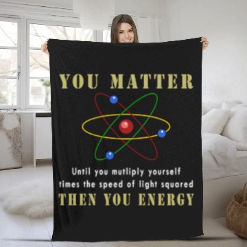 Discover You matter you energy Fleece Blankets
