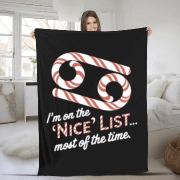 Discover Funny Cancer Zodiac Christmas: Nice List Fleece Blankets