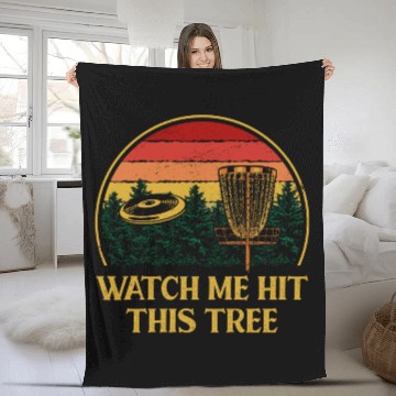 Discover Watch Me Hit This Tree Disc Golf Contest Golfer Ga Fleece Blankets