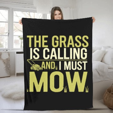 Discover The Grass Is Calling And I Must Mow 6 Fleece Blankets
