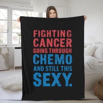 Discover Fighting Cancer, Going Through Chemo, and Still Th Fleece Blankets