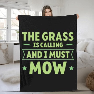 Discover The Grass Is Calling And I Must Mow 4 Fleece Blankets
