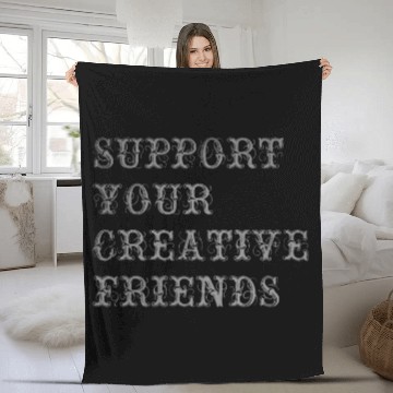 Discover Support your creative friends Fleece Blankets