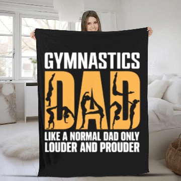 Discover Only Louder & Proudere Dad Funny Gymnastics Dad Fleece Blankets