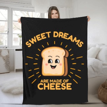 Discover Sweet Dream are Made of Cheese Fleece Blankets
