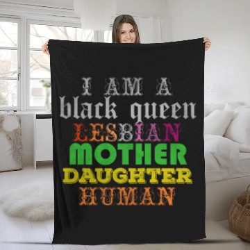 Discover I am a black queen lesbian mother daughter human Fleece Blankets