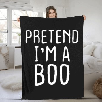Discover Pretend I'm a Boo Funny Halloween Ghost Costume Fleece Blankets