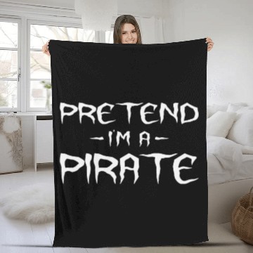 Discover Pretend I'm A Pirate Costume Funny Fun Party Fleece Blankets
