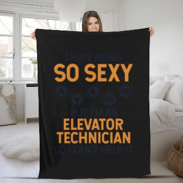 Discover hate be Hate Being So Sexy But I'm An Elevator Tec Fleece Blankets