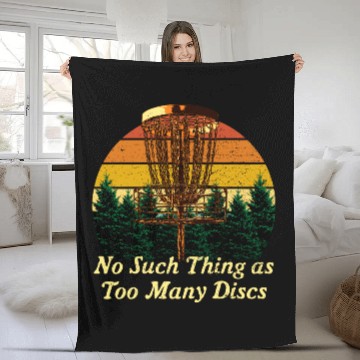 Discover No Such Thing as Too Many Discs Funny Disc Golf Hu Fleece Blankets