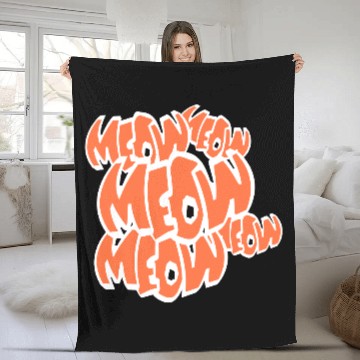 Discover Many Funny Meow Cat Meow Comic Letters Text Quote Fleece Blankets
