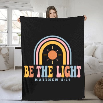 Discover BE THE LIGHT Fleece Blankets