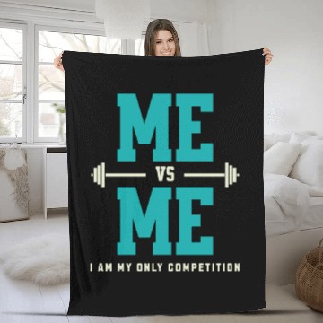 Discover Me vs Me I Am My Only Competition Workout Saying Fleece Blankets