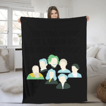 Discover The reason is physics Fleece Blankets