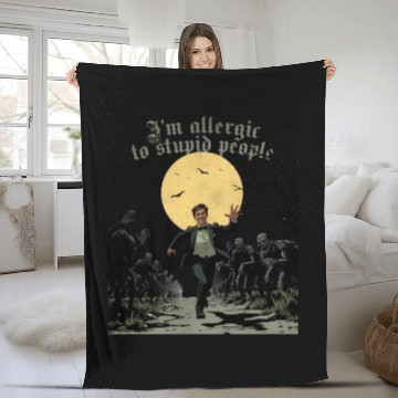Discover I m allergic to stupid people zombies Fleece Blankets