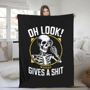 Discover Sarcastic Skeleton - "Oh Look! Nobody Cares" Humor Fleece Blankets