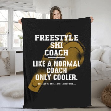 Discover Freestyle Ski Coach Like a Normal Coach Skiing Fun Fleece Blankets