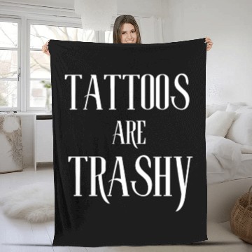 Discover I LOVE TATTOOS ARE TRASHY FUNNY JOKE TATTOO MEME Fleece Blankets